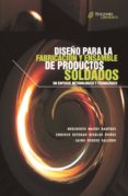 diseño para la fabricacion y ensamble de productos soldados (ebook)-9789587419115 diseño para la fabricacion y ensamble de productos soldados (ebook)-9789587419115