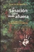 la sanacion viene desde fuera chamanismo y constelaciones famili ares-daan van kampenhout-9789872100315 la sanacion viene desde fuera chamanismo y constelaciones famili ares-daan van kampenhout-9789872100315
