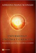 enfermedad, sintoma y caracter-adriana schnake-9789876093415 enfermedad, sintoma y caracter-adriana schnake-9789876093415