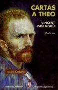 cartas a theo (3ª ed.)-vincent van gogh-9789879396315 cartas a theo (3ª ed.)-vincent van gogh-9789879396315