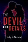 THE DEVIL & THE DETAILS