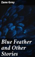 Descargando audiolibros en ipod touch BLUE FEATHER AND OTHER STORIES
         (edición en inglés) DJVU CHM PDB 4064066363925