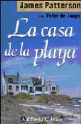 la casa de la playa-james patterson-peter de jonge-9789500274821 la casa de la playa-james patterson-peter de jonge-9789500274821