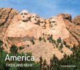 AMERICA THEN AND NOW