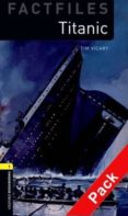 oxford bookworms library: oxford bookworms. factfiles stage 1: titanic cd pack ed 08-tim vicary-9780194236225 oxford bookworms library: oxford bookworms. factfiles stage 1: titanic cd pack ed 08-tim vicary-9780194236225