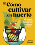 Cómo cultivar sin huerto-18209459-otro-formato