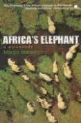 africa s elephant: a biography-martin meredith-9780340770825 africa s elephant: a biography-martin meredith-9780340770825