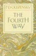 the fourth way: teachings of g.i. gurdjieff-p. d. ouspensky-9780394716725 the fourth way: teachings of g.i. gurdjieff-p. d. ouspensky-9780394716725