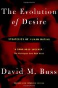 evolution of desire: strategies of human mating-david m. buss-9780465008025 evolution of desire: strategies of human mating-david m. buss-9780465008025