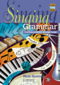 singing grammar: teaching grammar through songs-mark hancock-9780521625425 singing grammar: teaching grammar through songs-mark hancock-9780521625425