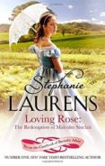 loving rose: the redemption of malcolm sinclair-stephanie laurens-9780749958725 loving rose: the redemption of malcolm sinclair-stephanie laurens-9780749958725