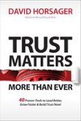 Descargar Ebook for plc gratis TRUST MATTERS MORE THAN EVER  (edición en inglés) 