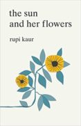 the sun and her flowers-rupi kaur-9781471165825 the sun and her flowers-rupi kaur-9781471165825