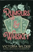 RUMOURS AND WHISKEY
