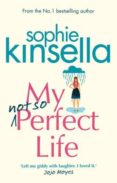 my not so perfect life-sophie kinsella-9781784162825 my not so perfect life-sophie kinsella-9781784162825