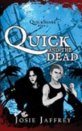 QUICK AND THE DEAD