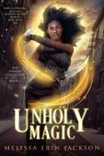 UNHOLY MAGIC  (edición en inglés)