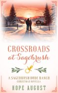 CROSSROADS AT SAGEBRUSH  (edición en inglés)