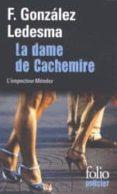 la dame de cachemire: une enquête de l inspecteur mendez -francisco gonzalez ledesma-9782070451425 la dame de cachemire: une enquête de l inspecteur mendez -francisco gonzalez ledesma-9782070451425