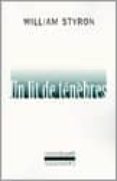 un lit de tenebres-william styron-9782070770625 un lit de tenebres-william styron-9782070770625