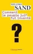 comment le peuple juif fut invente: de la bible au sionisme-shlomo sand-9782081228825 comment le peuple juif fut invente: de la bible au sionisme-shlomo sand-9782081228825
