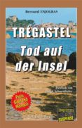 Descargar libros goodreads TRÉGASTEL - TOD AUF DER INSEL (Literatura española) iBook ePub