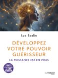 Foro descargar gratis ebook DÉVELOPPEZ VOTRE POUVOIR GUÉRISSEUR  (edición en francés)  en español 9782813233325