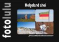 Libros para descargar en ipods HELGOLAND AHOI de  en español 9783756252725