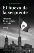 el huevo de la serpiente. el futuro de un estado (ebook)-9786070713125 el huevo de la serpiente. el futuro de un estado (ebook)-9786070713125