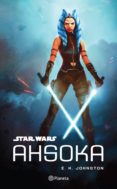 star wars. ahsoka (ebook)-e. k. johnston-9786070744525 star wars. ahsoka (ebook)-e. k. johnston-9786070744525