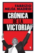 crónica de la victoria (ebook)-fabrizio mejía madrid-9786070753725 crónica de la victoria (ebook)-fabrizio mejía madrid-9786070753725