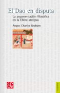 el dao en disputa (ebook)-9786071614025 el dao en disputa (ebook)-9786071614025