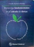 elementos fundamentales en el calculo de dietas-claudia ascencio peralta-9786074480825 elementos fundamentales en el calculo de dietas-claudia ascencio peralta-9786074480825