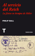 al servicio del reich-philip ball-9786077711025 al servicio del reich-philip ball-9786077711025