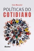 Descargador de libros de google POLÍTICAS DO COTIDIANO  (edición en portugués) (Literatura española)