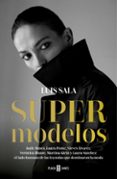 Google book descargador completo SUPERMODELOS (Literatura española) de LUIS SALA 