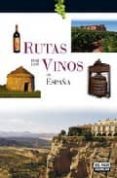 rutas por los vinos de españa-francesc ribes-9788403504325 rutas por los vinos de españa-francesc ribes-9788403504325
