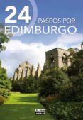 24 paseos por: edimburgo-9788403511125 24 paseos por: edimburgo-9788403511125