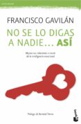 no se lo digas a nadie asi-francisco gavilan-9788408039525 no se lo digas a nadie asi-francisco gavilan-9788408039525