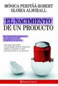 el nacimiento de un producto-monica perpiña-robert-gloria almirall-9788408085225 el nacimiento de un producto-monica perpiña-robert-gloria almirall-9788408085225
