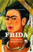 frida: una biografia de frida kahlo-hayden herrera-9788408128625 frida: una biografia de frida kahlo-hayden herrera-9788408128625