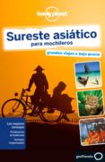 sureste asiatico para mochileros 2015 (lonely planet) (4ª ed.)-china williams-greg blom-9788408135425 sureste asiatico para mochileros 2015 (lonely planet) (4ª ed.)-china williams-greg blom-9788408135425