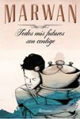 todos mis futuros son contigo (edicion especial)-9788408147725 todos mis futuros son contigo (edicion especial)-9788408147725