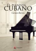 el pianista cubano (ebook)-9788413049625 el pianista cubano (ebook)-9788413049625