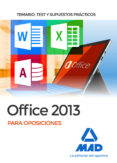office 2013 para oposiciones: temario, test y supuestos practicos-carlos tojeiro alcala-9788414211625 office 2013 para oposiciones: temario, test y supuestos practicos-carlos tojeiro alcala-9788414211625