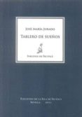 tablero de sueños-jose maria jurado-9788415039525 tablero de sueños-jose maria jurado-9788415039525