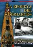 la epopeya de bismarck: historia grafica del acorazado aleman-jorge guridi-9788415043225 la epopeya de bismarck: historia grafica del acorazado aleman-jorge guridi-9788415043225