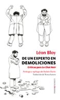 de un experto en demoliciones: criticas para le chat noir-leon bloy-9788415441625 de un experto en demoliciones: criticas para le chat noir-leon bloy-9788415441625