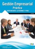 gestion empresarial practica emprendedores, autonomos y pymes-jose maria carpintero gomez-9788415457725 gestion empresarial practica emprendedores, autonomos y pymes-jose maria carpintero gomez-9788415457725