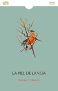 la piel de la vida-karmelo c. iribarren-9788415700425 la piel de la vida-karmelo c. iribarren-9788415700425